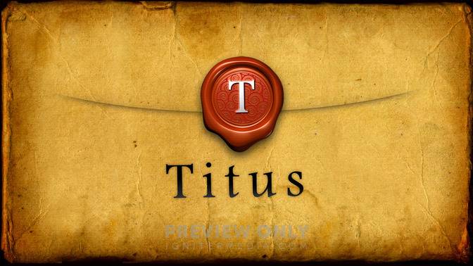a blink of an eye, Living What We Profess, book, of, titus